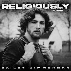 Bailey Zimmerman - Religiously. The Album. in the group OTHER / Övrigt /  at Bengans Skivbutik AB (4256073)