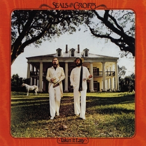 Seals & Crofts - Takin' It Easy in the group CD / Country at Bengans Skivbutik AB (4256412)