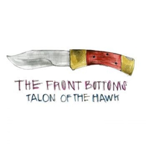 The Front Bottoms - Talon Of The Hawk (Ltd Turquoise Bl in the group VINYL / Pop-Rock at Bengans Skivbutik AB (4257167)