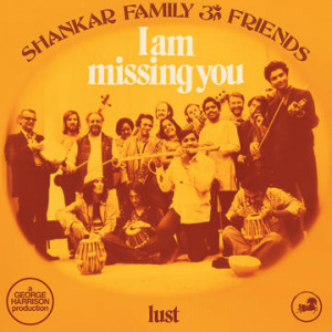 Shankar Family Friends - I Am Missing You in the group OUR PICKS / Record Store Day / RSD2022 at Bengans Skivbutik AB (4257477)