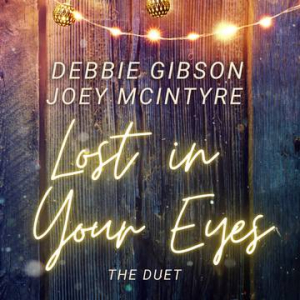 Gibson Debbie - Lost In Your Eyes, The Duet With Joey Mc in the group OUR PICKS / Record Store Day / RSD2022 at Bengans Skivbutik AB (4257496)