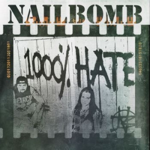Nailbomb - 1000% Hate (2 Cd) in the group CD / Hårdrock/ Heavy metal at Bengans Skivbutik AB (4258001)