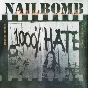 Nailbomb - 1000% Hate (2 Cd) in the group CD / Hårdrock at Bengans Skivbutik AB (4258001)