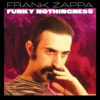 Frank Zappa - Funky Nothingness (Vinyl) in the group OTHER / -Start Uni-LP at Bengans Skivbutik AB (4258038)