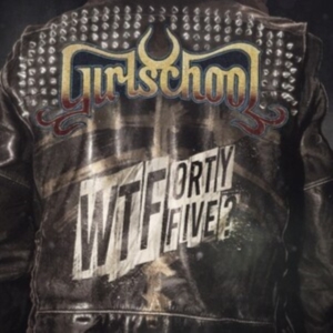 Girlschool - Wtfortyfive? in the group VINYL / Hårdrock at Bengans Skivbutik AB (4258194)