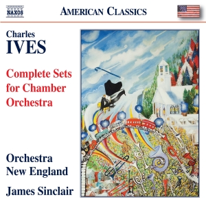 Ives Charles - Complete Sets For Chamber Orchestra in the group Externt_Lager /  at Bengans Skivbutik AB (4258198)