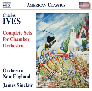 Ives Charles - Complete Sets For Chamber Orchestra in the group Externt_Lager /  at Bengans Skivbutik AB (4258198)