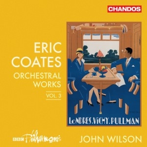 Coates Eric - Orchestral Works, Vol. 3 in the group Externt_Lager /  at Bengans Skivbutik AB (4258453)