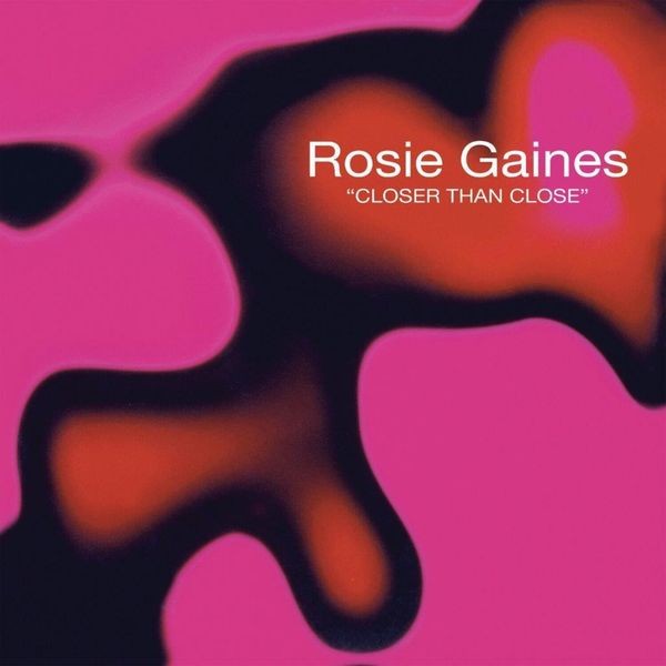 Rosie Gaines - Closer Than Close in the group VINYL / Pop at Bengans Skivbutik AB (4258999)