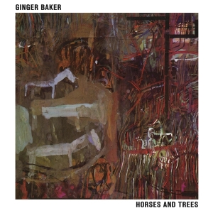 Ginger Baker - Horses And Trees in the group OTHER / Övrigt /  at Bengans Skivbutik AB (4259047)