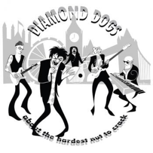 Diamond Dogs - About The Hardest Nut To Crack in the group CD / Pop-Rock at Bengans Skivbutik AB (4259380)