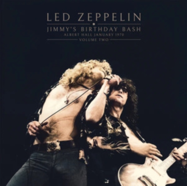Led Zeppelin - Jimmys Birthday Bash Vol. 2 (Vinyl in the group VINYL / Bestsellers at Bengans Skivbutik AB (4259474)