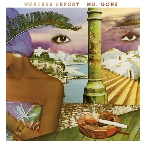Weather Report - Mr. Gone in the group OTHER / Music On Vinyl - Vårkampanj at Bengans Skivbutik AB (4259578)