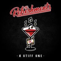 Refreshments The - A Stiff One in the group CD / Pop-Rock,Rockabilly at Bengans Skivbutik AB (4259898)