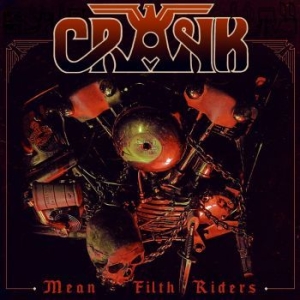 Crank - Mean Filth Riders in the group CD / Hårdrock at Bengans Skivbutik AB (4260565)