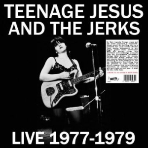 Teenage Jesus & The Jerks - Live 1977-1979 (White Vinyl) in the group VINYL / Hårdrock/ Heavy metal at Bengans Skivbutik AB (4260991)