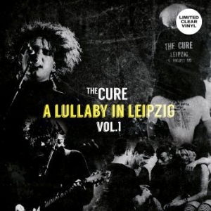 Cure The - A Lullaby In Leipzig Vol.1 in the group VINYL / Pop at Bengans Skivbutik AB (4261096)