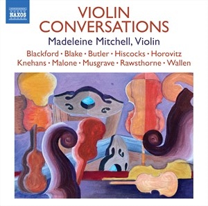 Madeleine Mitchell - Violin Conversations in the group Externt_Lager /  at Bengans Skivbutik AB (4261297)