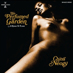 Neogy Chitra - The Perfumed Garden in the group CD / Pop-Rock at Bengans Skivbutik AB (4261535)