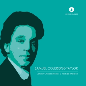 London Choral Sinfonia - Choral Music Of Samuel Coleridge-Taylor in the group Externt_Lager / at Bengans Skivbutik AB (4261638)