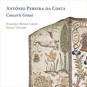 Ensemble Bonne Corde - Da Costa: Concerti Grossi in the group Externt_Lager /  at Bengans Skivbutik AB (4261657)