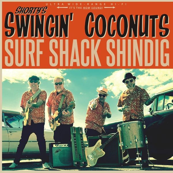 Shorty's Swingin' Coconuts - Surf Shack Shindig (Limited Edition) in the group VINYL / Pop at Bengans Skivbutik AB (4261992)