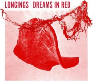 Longings - Dreams In Red in the group VINYL / Hårdrock,Pop-Rock at Bengans Skivbutik AB (4262081)
