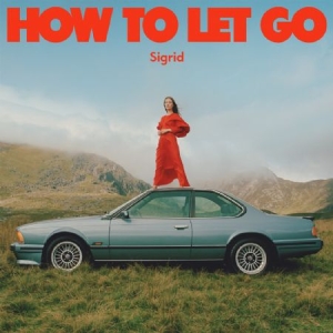 Sigrid - How To Let Go (Spotify Fans First Vinyl) in the group VINYL / Norsk Musik,Pop-Rock at Bengans Skivbutik AB (4262167)