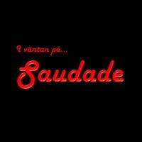Saudade - I Väntan På... in the group CD / Pop at Bengans Skivbutik AB (4262222)