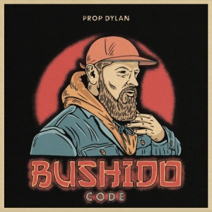 Prop Dylan - Bushido Code in the group OUR PICKS / We Tip / Swedish Hip-Hop at Bengans Skivbutik AB (4262335)
