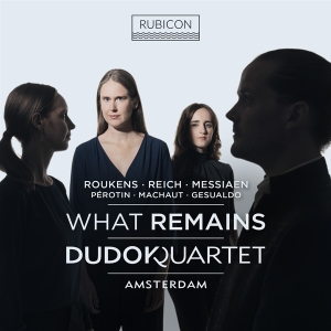 Dudok Quartet Amsterdam - What Remains: Kompositionen Und Bearbeit in the group CD / Klassiskt,Övrigt at Bengans Skivbutik AB (4263531)