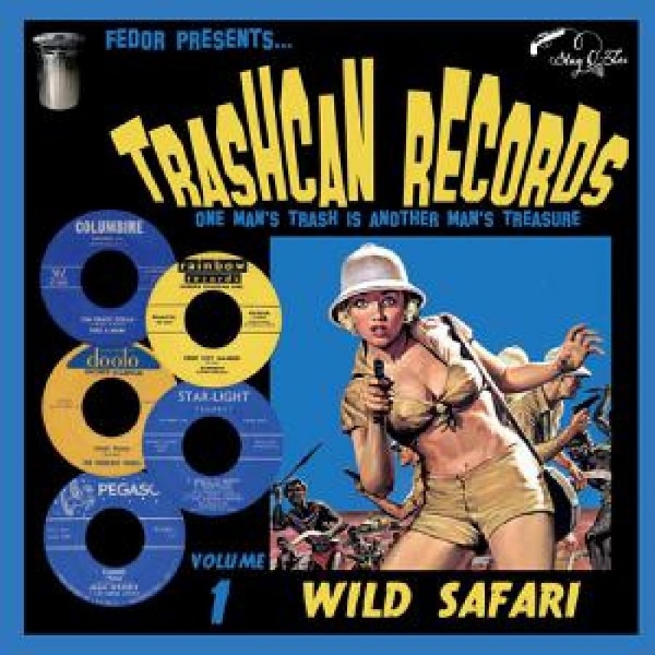 Various Artists - Trashcan Records 01: Wild Safari (L in the group CD / Bestsellers at Bengans Skivbutik AB (4264695)