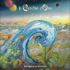 Il Cerchio D'oro - Pangea E Le Tre Lune in the group CD / Pop at Bengans Skivbutik AB (4265160)