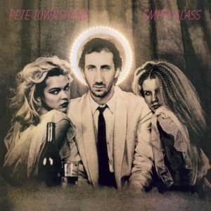 Pete Townshend - Empty Glass (Half Speed Remastered in the group VINYL / Pop-Rock at Bengans Skivbutik AB (4265221)