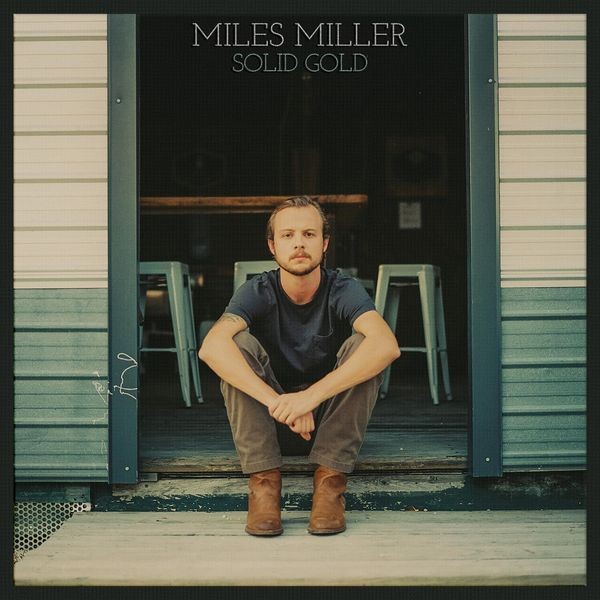 Miles Miller - Solid Gold in the group VINYL / Country at Bengans Skivbutik AB (4265284)