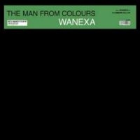 Wanexa - The Man From Colours in the group VINYL / Pop-Rock at Bengans Skivbutik AB (4265306)