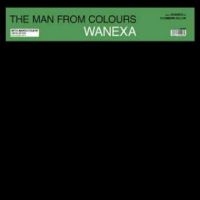 Wanexa - The Man From Colours in the group VINYL / Bestsellers at Bengans Skivbutik AB (4265306)