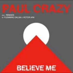 Paul Crazy - Believe Me in the group VINYL / Pop-Rock at Bengans Skivbutik AB (4265313)