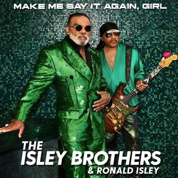 The Isley Brothers - Make Me Say It Again, Girl in the group CD / Bestsellers at Bengans Skivbutik AB (4265376)