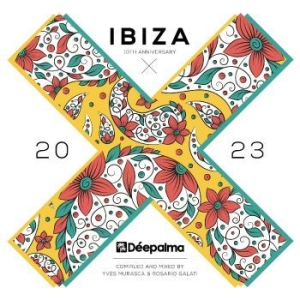 Murasca Yves & Rosario Galati - Déepalma - Ibiza 2023 10Th Aniversa in the group CD / Pop at Bengans Skivbutik AB (4265377)