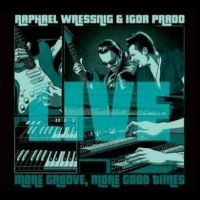 Wressnig Raphael & Igor Prado - Live in the group CD / Pop-Rock at Bengans Skivbutik AB (4265389)