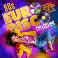 Various Artists - 80S Euro Disco Collection in the group CD / Pop-Rock at Bengans Skivbutik AB (4265418)