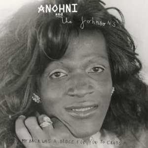 Anohni And The Johnsons - My Back Was A Bridge For You To Cro in the group VINYL / Pop-Rock at Bengans Skivbutik AB (4265523)
