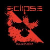 ECLIPSE - MEGALOMANIUM in the group Minishops / Eclipse at Bengans Skivbutik AB (4265784)