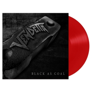 Vendetta - Black As Coal (Red Vinyl Lp) in the group VINYL / Hårdrock at Bengans Skivbutik AB (4265797)
