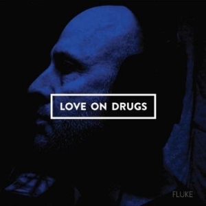 Love On Drugs - Fluke in the group CD / Country at Bengans Skivbutik AB (4266251)