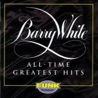 Barry White - All Time Greatest Hits in the group OTHER / KalasCDx at Bengans Skivbutik AB (4266409)