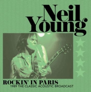 Neil Young - Rockin' In Paris - 1989 Green Vinyl in the group VINYL / Rock at Bengans Skivbutik AB (4266522)