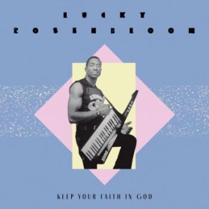 Lucky Rosenbloom - Keep Your Faith In God B/W Just Giv in the group VINYL / Övrigt at Bengans Skivbutik AB (4266611)
