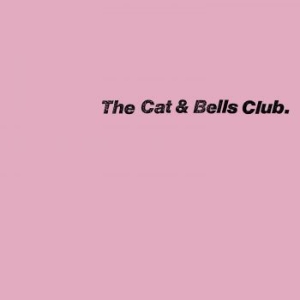 The Cat & Bells Club - The Cat & Bells Club in the group VINYL / Pop at Bengans Skivbutik AB (4266612)